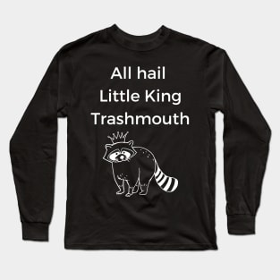 Little King Trashmouth Long Sleeve T-Shirt